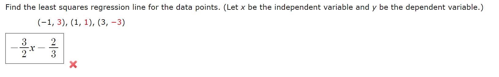 Solved Find the least squares regression line for the data | Chegg.com