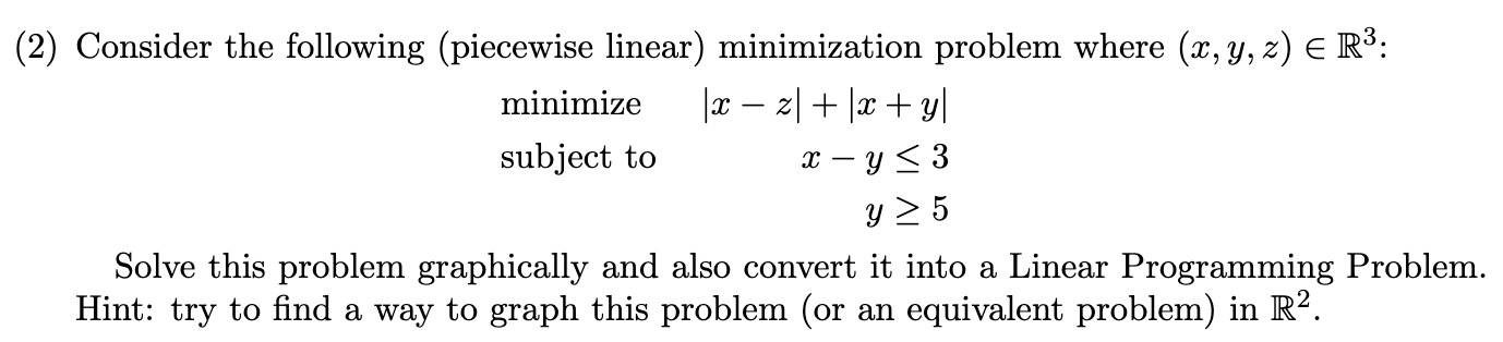 Solved (2) Consider the following (piecewise linear) | Chegg.com