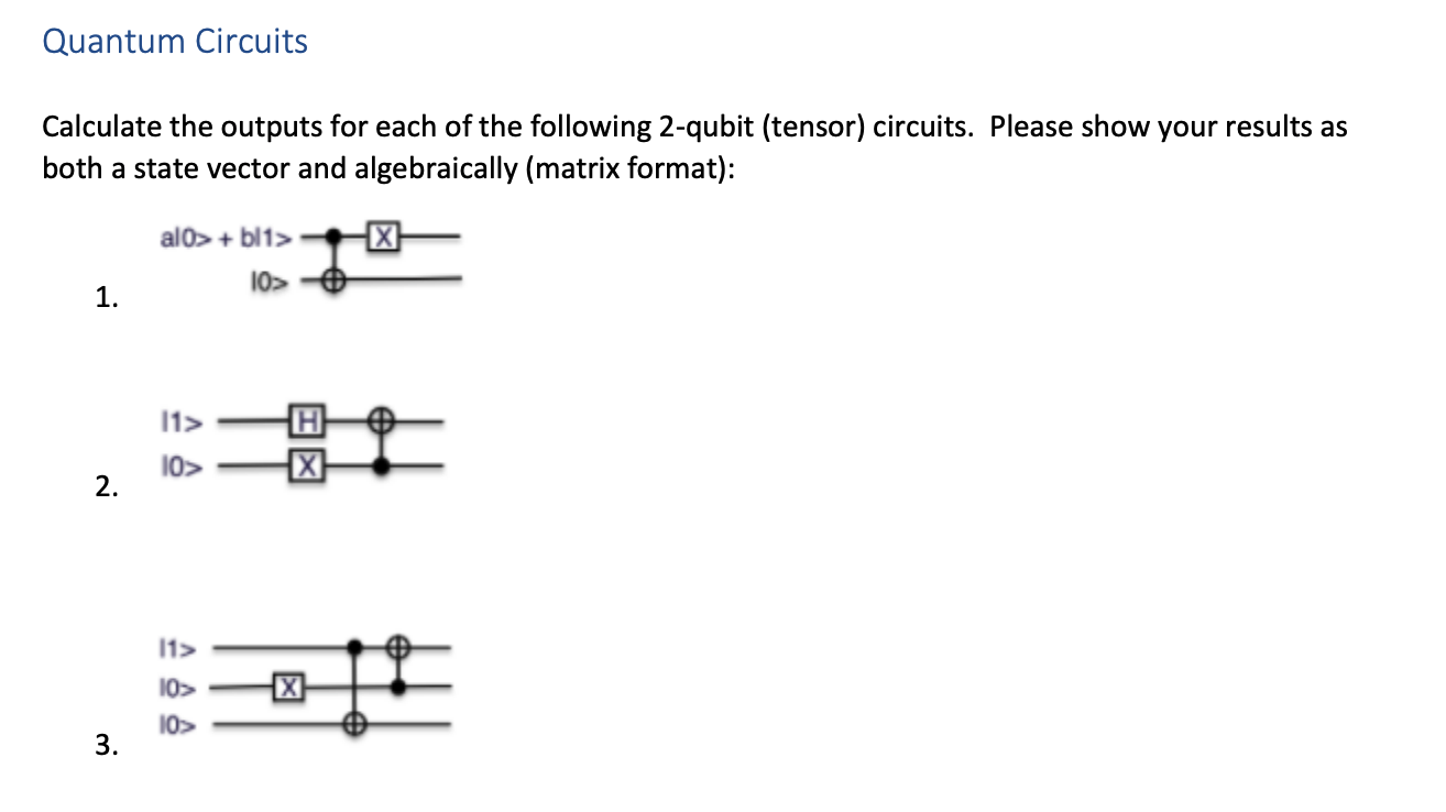 Solved Quantum Circuits Calculate The Outputs For Each Of | Chegg.com