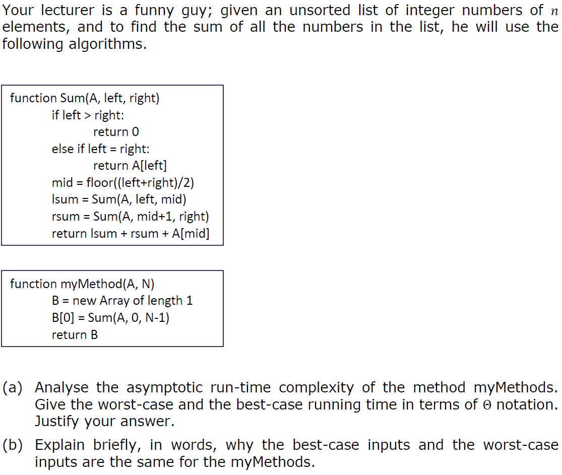 Solved Algorithm Question: Repost As The Answer Given Was | Chegg.com