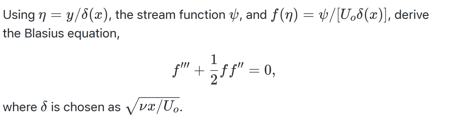 Solved Using η=y/δ(x), the stream function ψ, and | Chegg.com