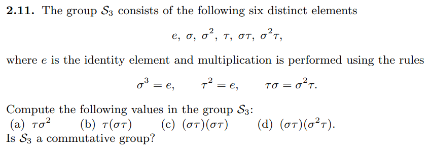 Solved 2.11. The group S3 consists of the following six | Chegg.com