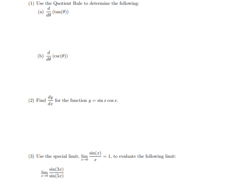 Solved 1 Use The Quotient Rule To Determine The Following Chegg Com