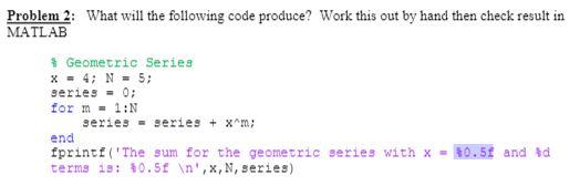 Solved Problem 2: What will the following code produce? Work | Chegg.com