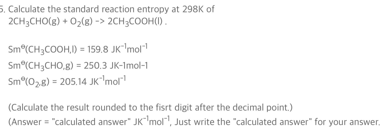 Solved 6. Calculate the change in the molar Gibbs energy of | Chegg.com