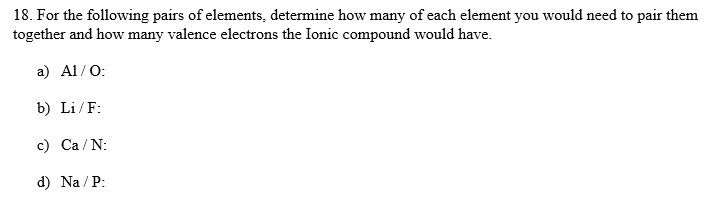 Solved 18. For the following pairs of elements, determine | Chegg.com