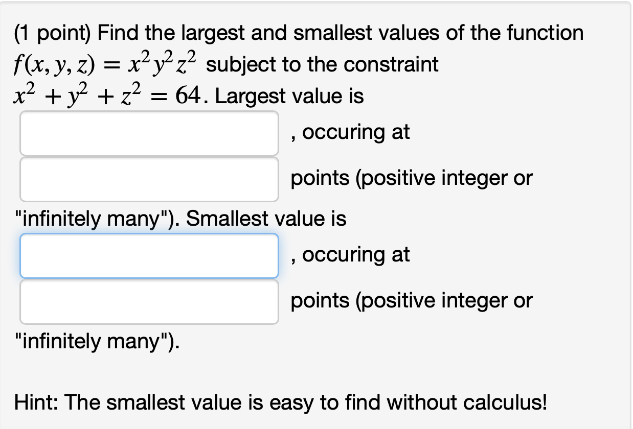 solved-1-point-find-the-largest-and-smallest-values-of-the-chegg