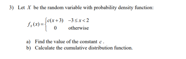 Solved 3) Let X be the random variable with probability | Chegg.com