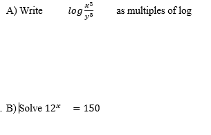 Log Multiple Log Solved A) Write log as multiples of log B) Solve 12x = 150 | Chegg.com