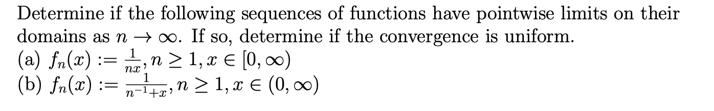 Solved Determine if the following sequences of functions | Chegg.com