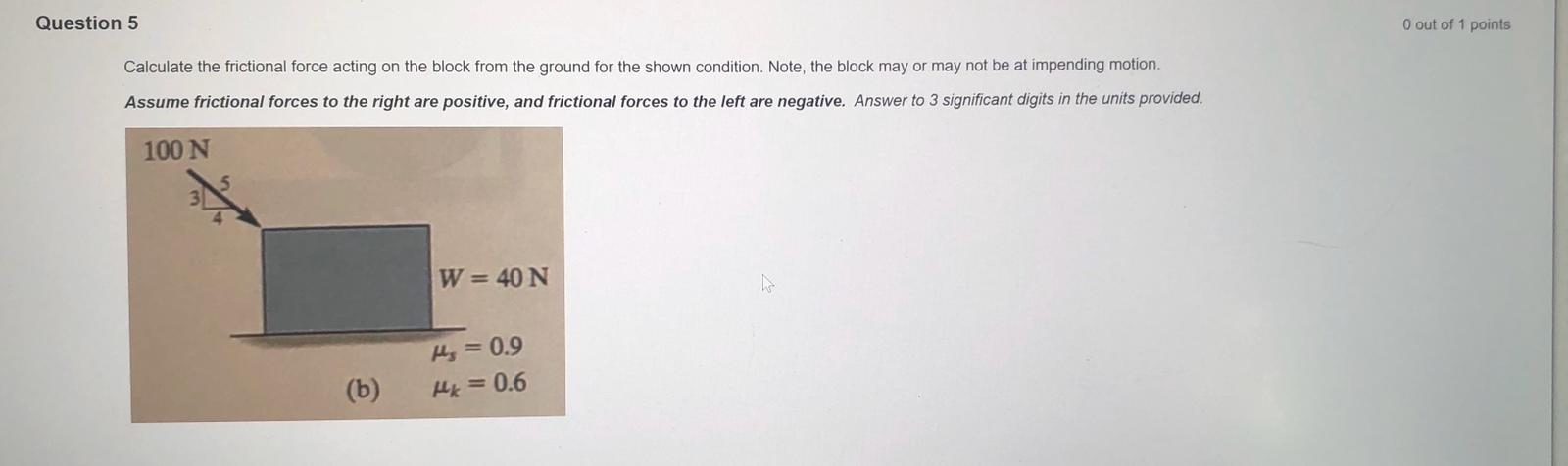 Solved Question 1 O out of 1 point Determine the force in | Chegg.com