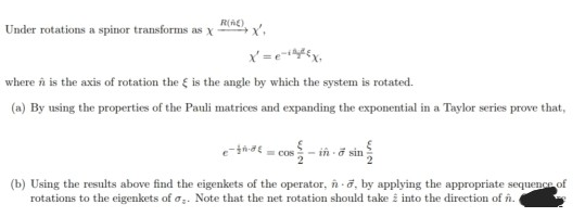 Solved Under rotations a spinor transforms as χ Ra0 χ. where | Chegg.com