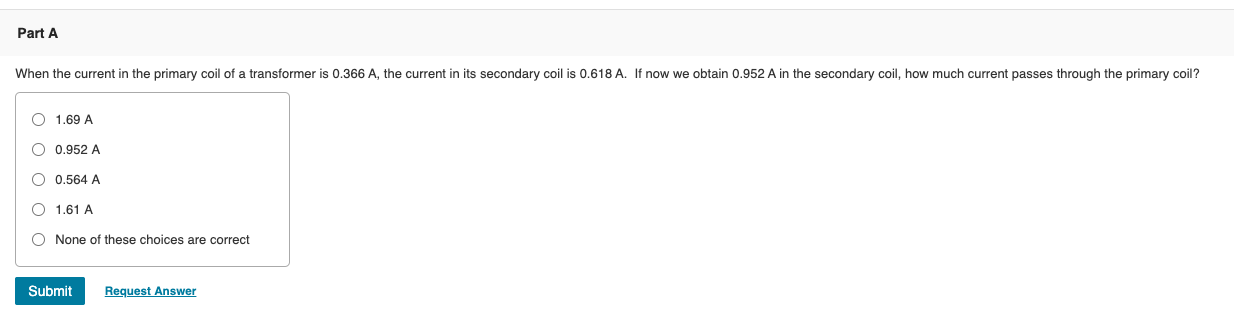 Solved Part A When the current in the primary coil of a | Chegg.com