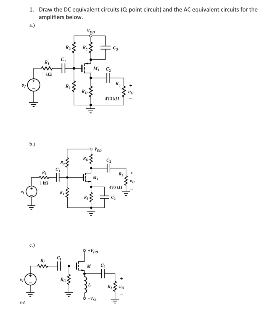 Solved Draw the DC equivalent circuits (Q-point circuit) and | Chegg.com