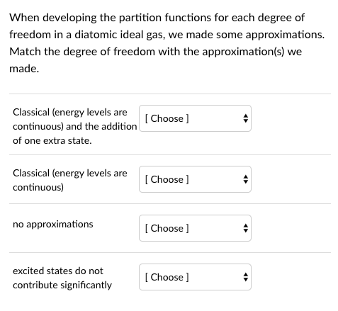 Solved When developing the partition functions for each | Chegg.com