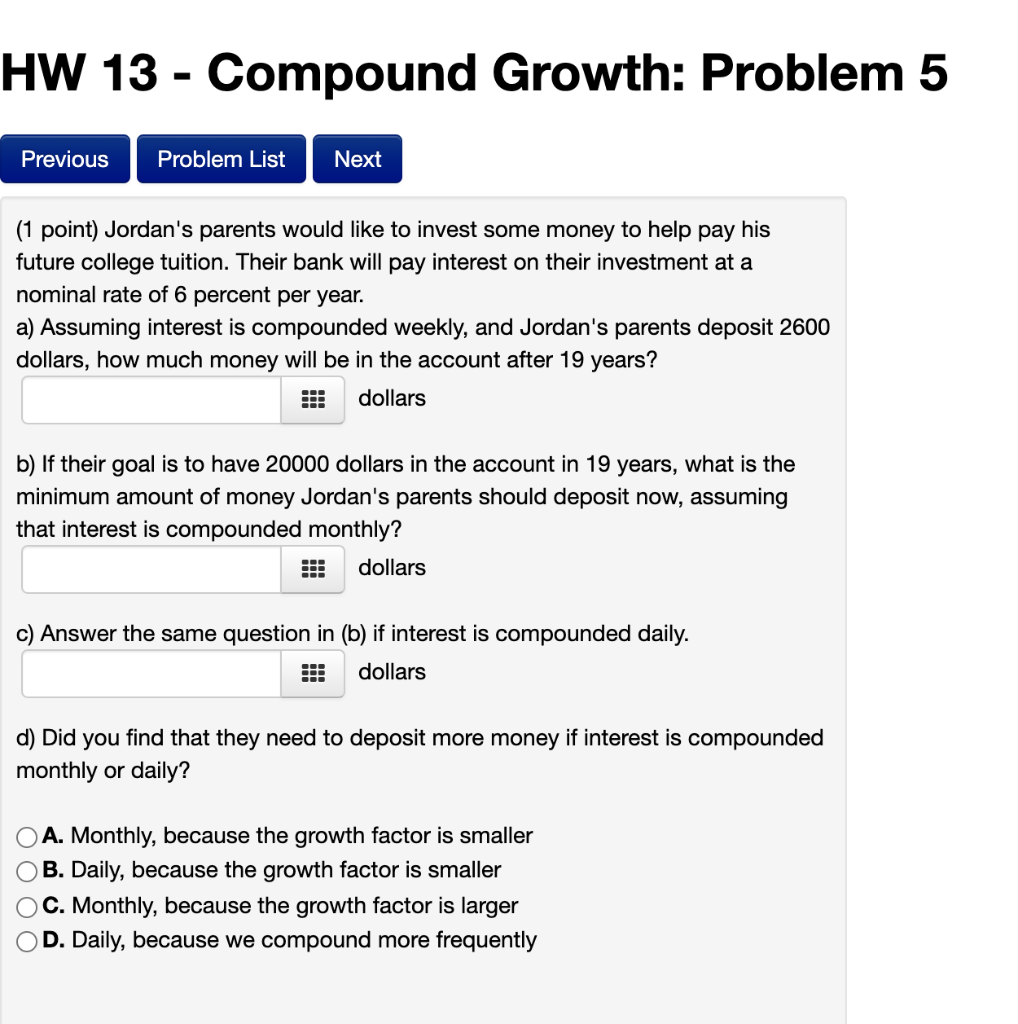 Solved HW 13 - Compound Growth: Problem 5 Previous Problem | Chegg.com