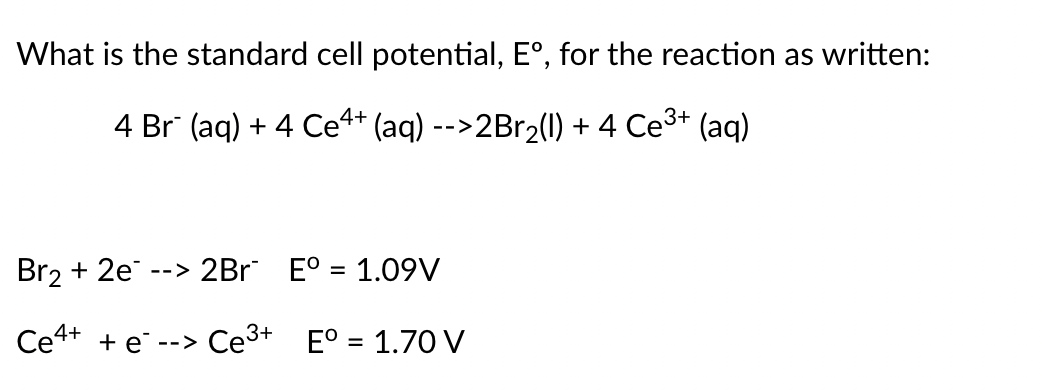 Solved What is the standard cell potential, E∘, for the | Chegg.com