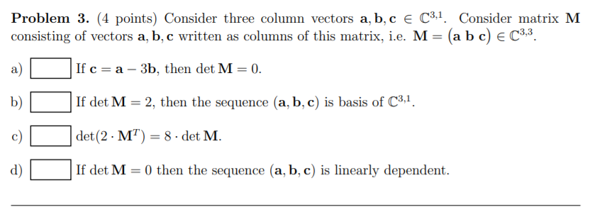 Solved Problem 3. (4 points) Consider three column vectors | Chegg.com