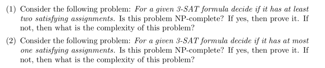 (1) Consider the following problem: For a given 3-SAT | Chegg.com