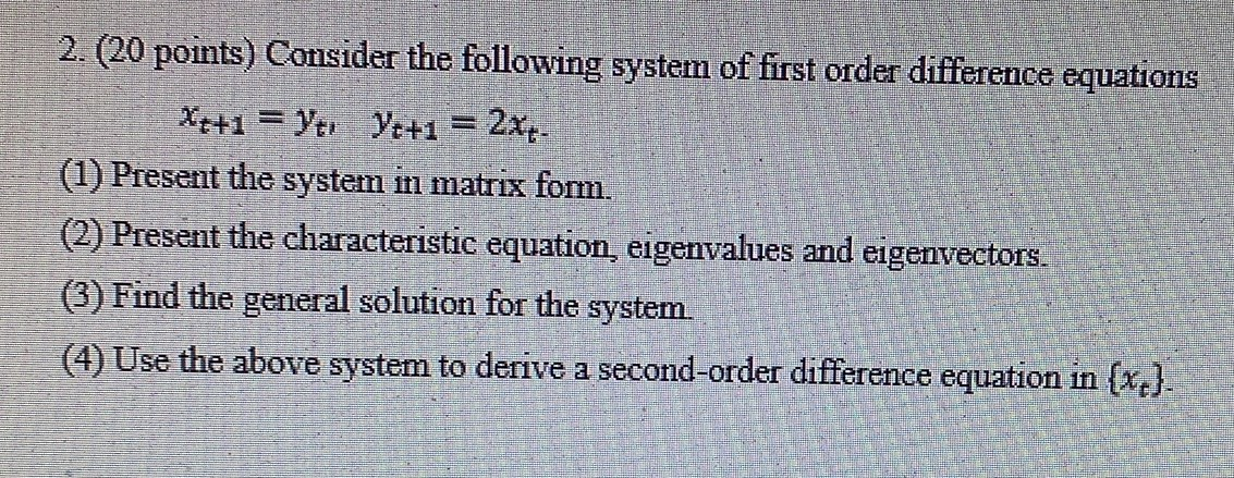 Solved 2. (20 points) Consider the following system of first | Chegg.com