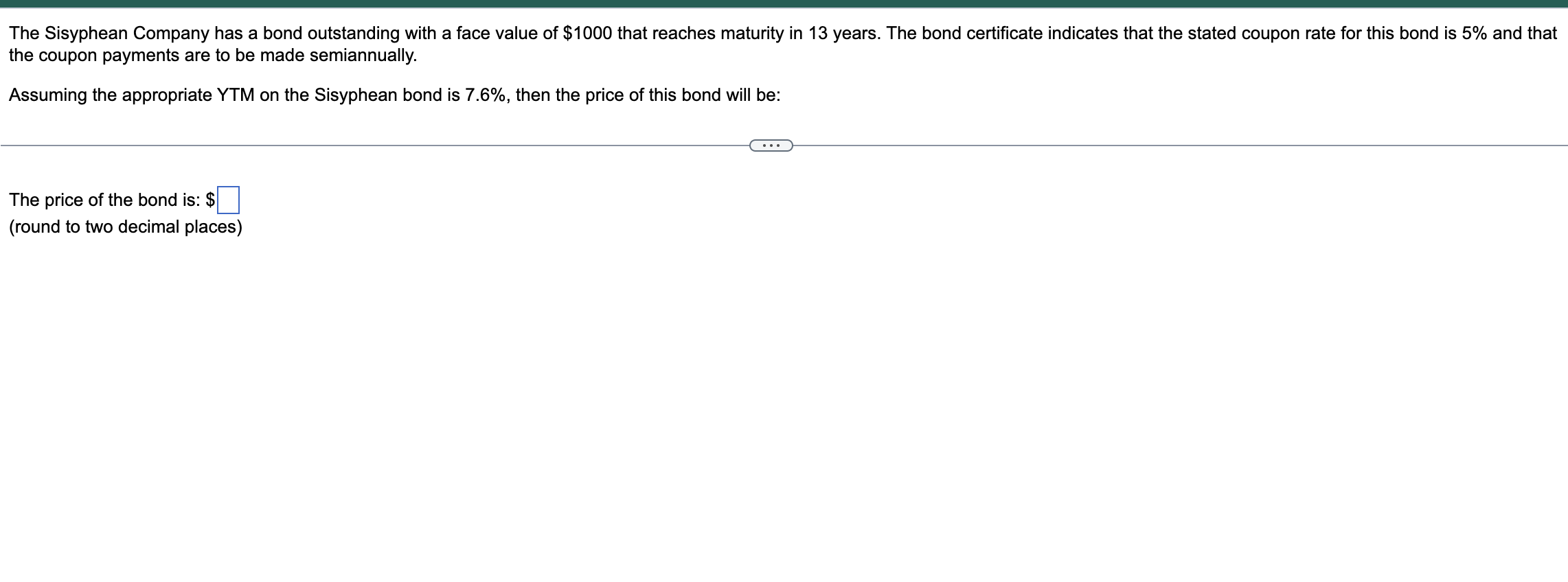 Solved The Sisyphean Company has a bond outstanding with a | Chegg.com