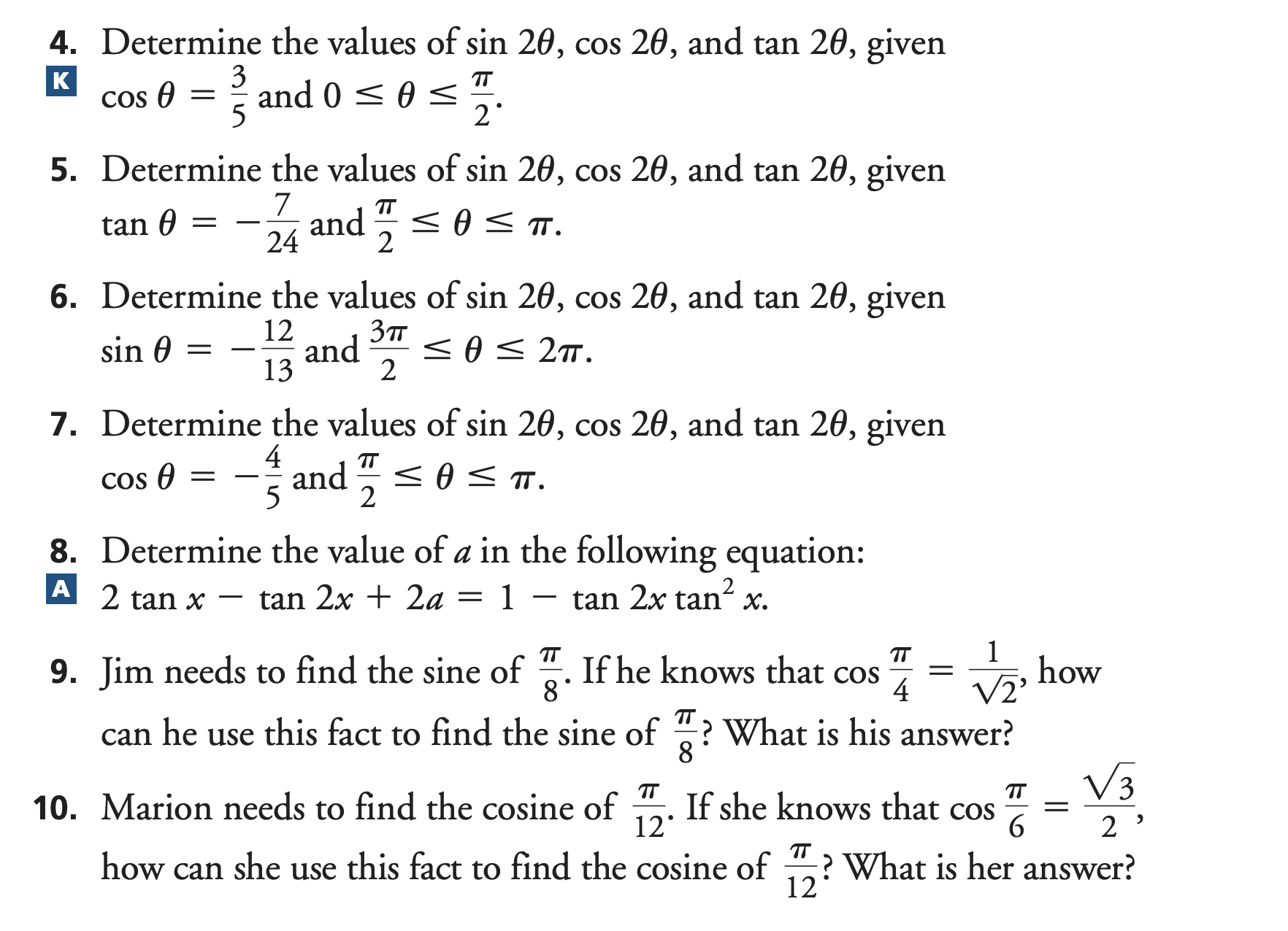 Solved 4. Determine the values of sin2θ,cos2θ, and tan2θ, | Chegg.com