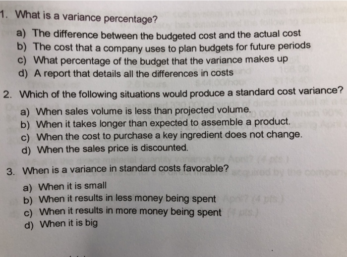 Solved 1. What is a variance percentage? a) The difference | Chegg.com