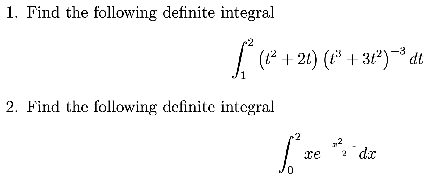 Solved 1. Find the following definite integral -3 S² (t² + | Chegg.com