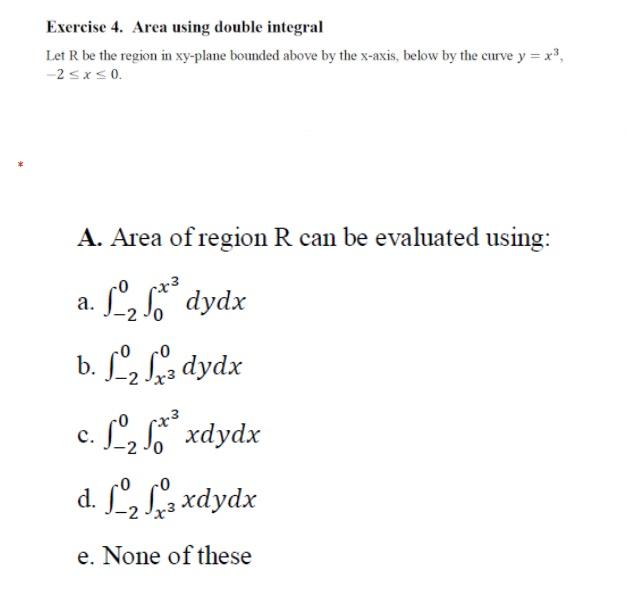 Solved Exercise 4. Area using double integral Let R be the | Chegg.com