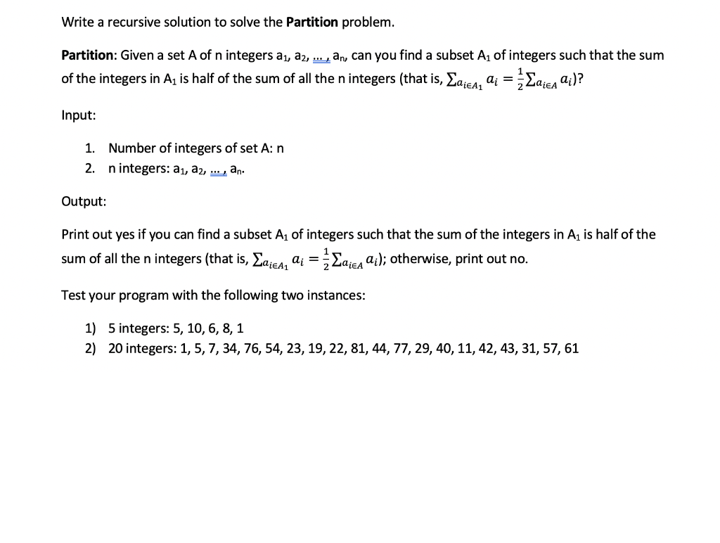 Solved Write a recursive solution to solve the Partition | Chegg.com