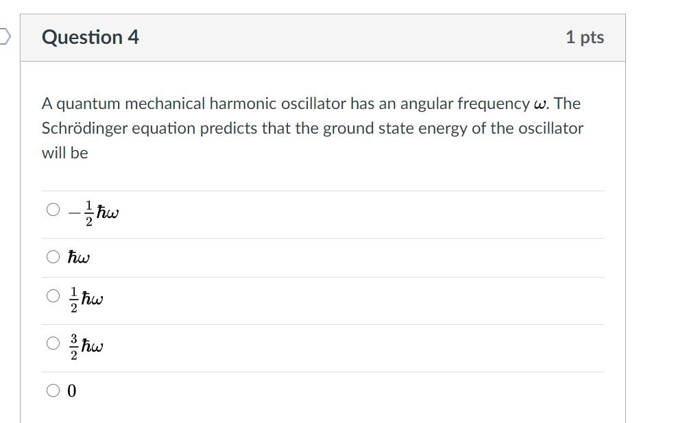 Solved Question 4 1 pts A quantum mechanical harmonic | Chegg.com