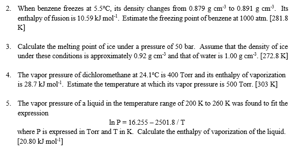 Solved 2. When benzene freezes at 5.5°C, its density changes | Chegg.com