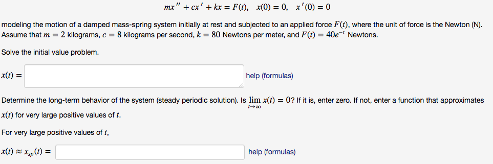 Solved Mx Cx Kx F T X 0 0 X0 0 Modeling