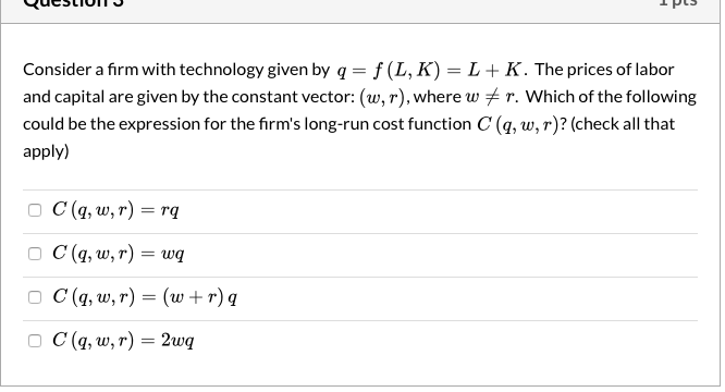 Solved Quesliuitj 1 Pls Consider A Firm With Technology G Chegg Com