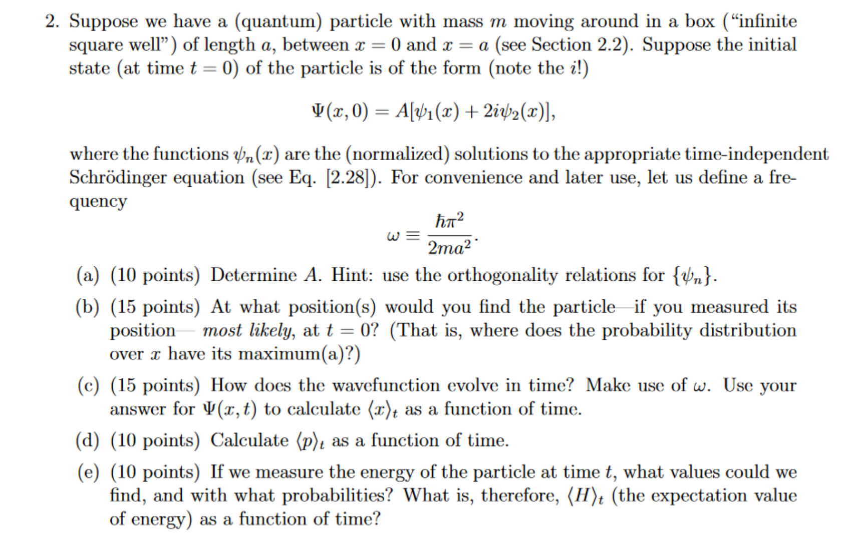 Solved 2. Suppose we have a (quantum) particle with mass m | Chegg.com