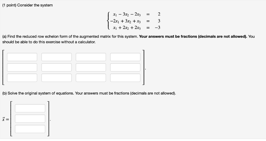 Solved 1 point a Find the reduced row echelon form of Chegg