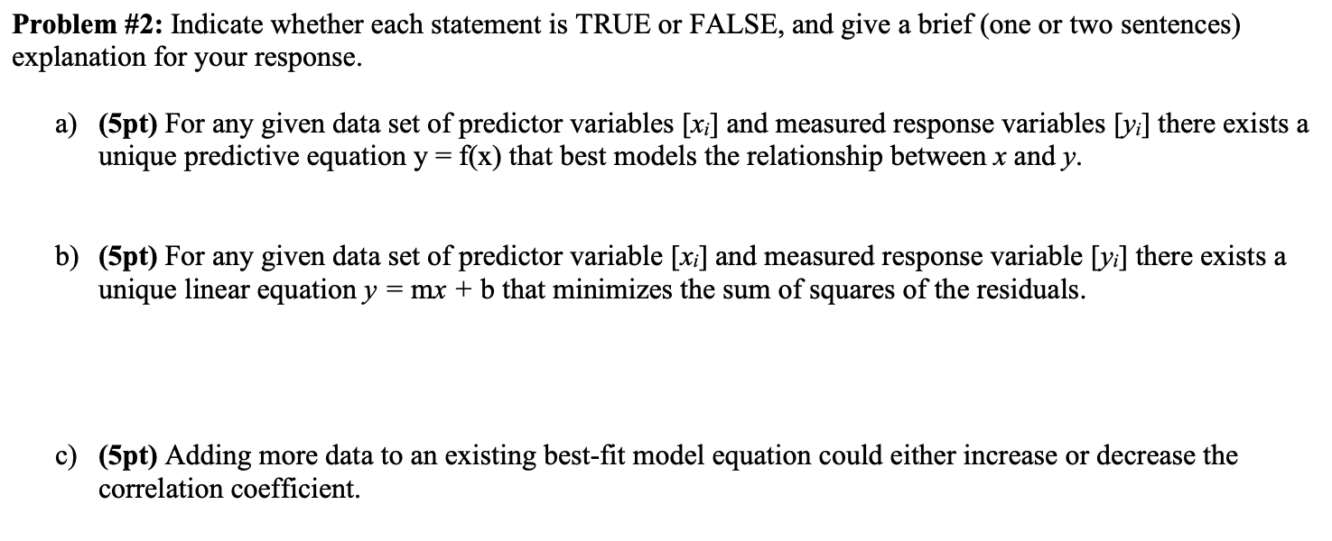 Solved Problem #2: Indicate whether each statement is TRUE | Chegg.com