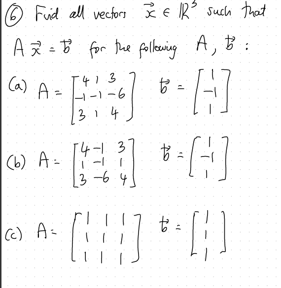 Solved 6 Fuid All Vectors X Elle Such That A 2 To For Chegg Com