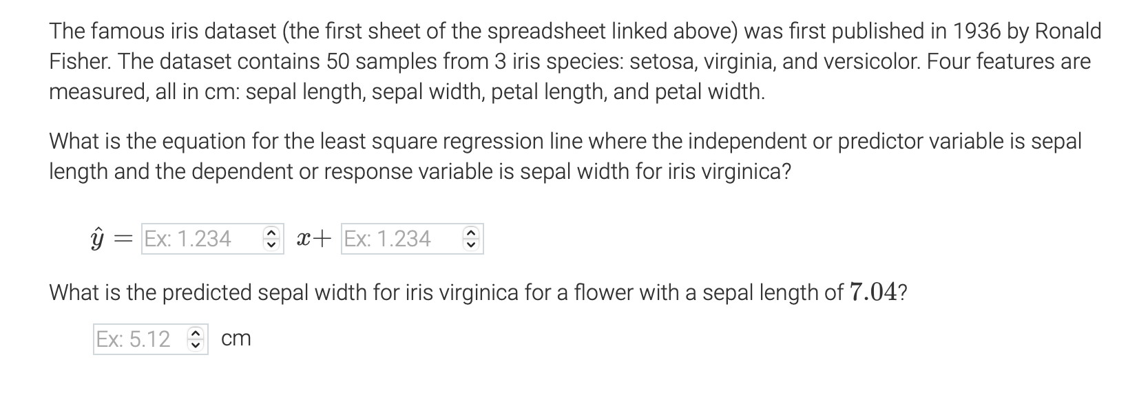 Solved The Famous Iris Dataset (the First Sheet Of The | Chegg.com