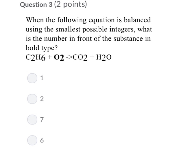 Solved Question 3 (2 points) When the following equation is | Chegg.com