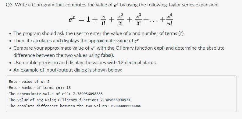 Solved Q3. Write a C program that computes the value of em | Chegg.com