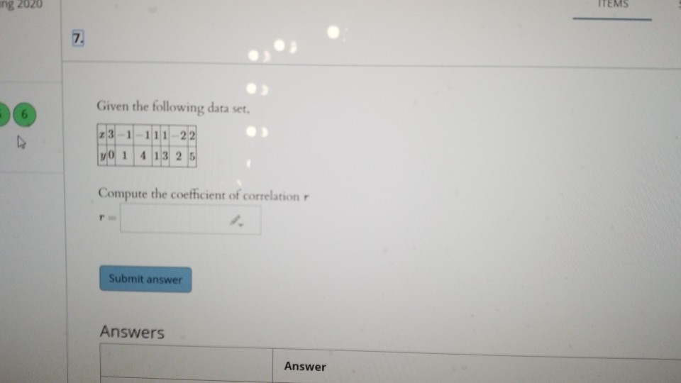 Solved ing 2020 ITEMS Given the following data set, 23 1 111 | Chegg.com