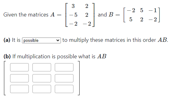 Solved 3 2 2 25 1 Given The Matrices A 5 And B 5 2 - 2 -2 -2 | Chegg.com