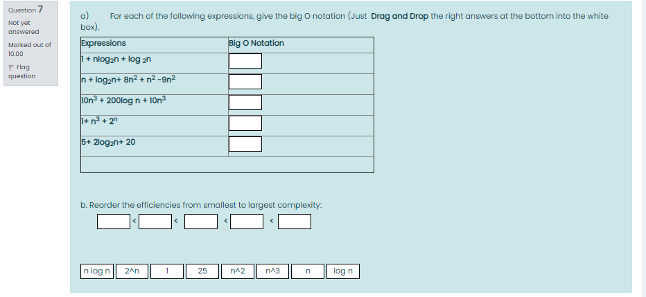 Solved Question 7 Not yet answered For each of the following | Chegg.com