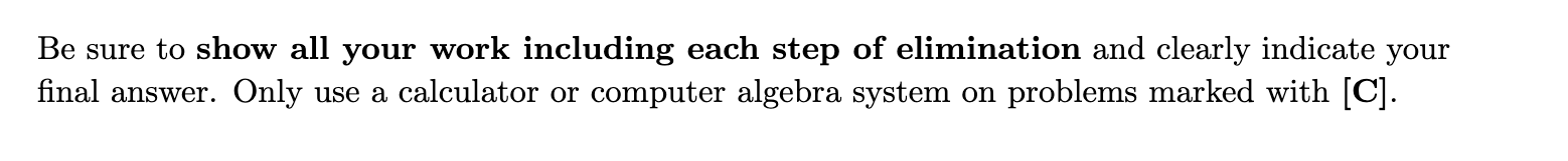 Solved Be sure to show all your work including each step of | Chegg.com
