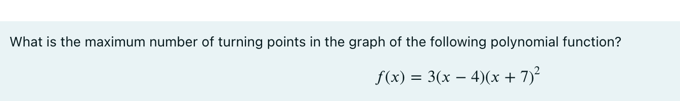 solved-what-is-the-maximum-number-of-turning-points-in-the-chegg