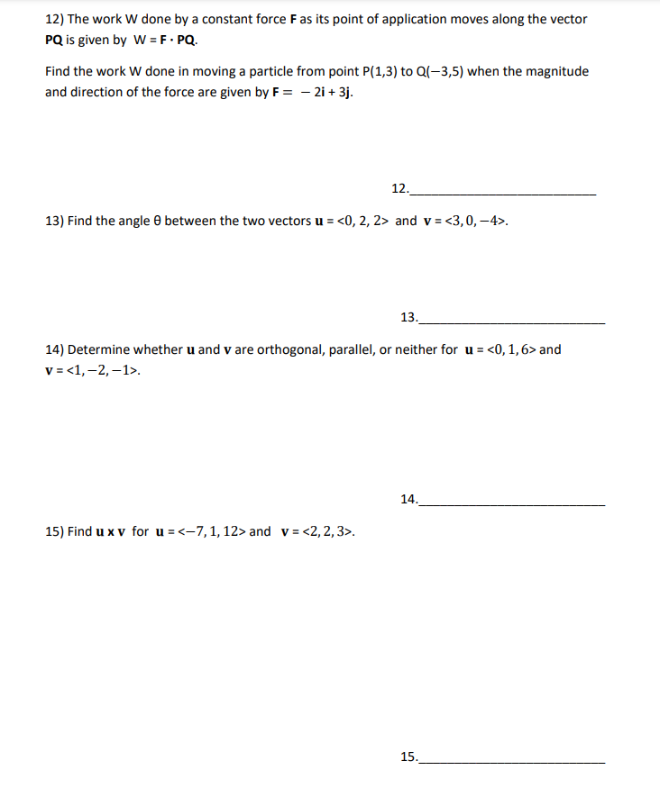 Solved 12) The work w done by a constant force F as its | Chegg.com