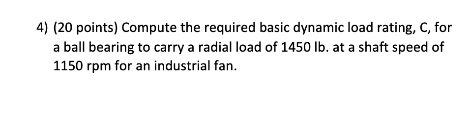 Solved 4) (20 points) Compute the required basic dynamic | Chegg.com