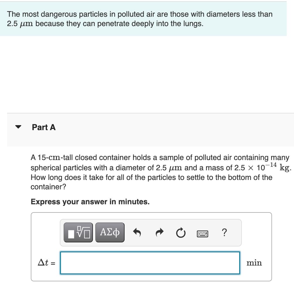 Solved The most dangerous particles in polluted air are