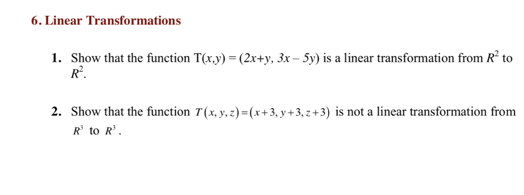 6 Linear Transformations Show That The Function Chegg Com